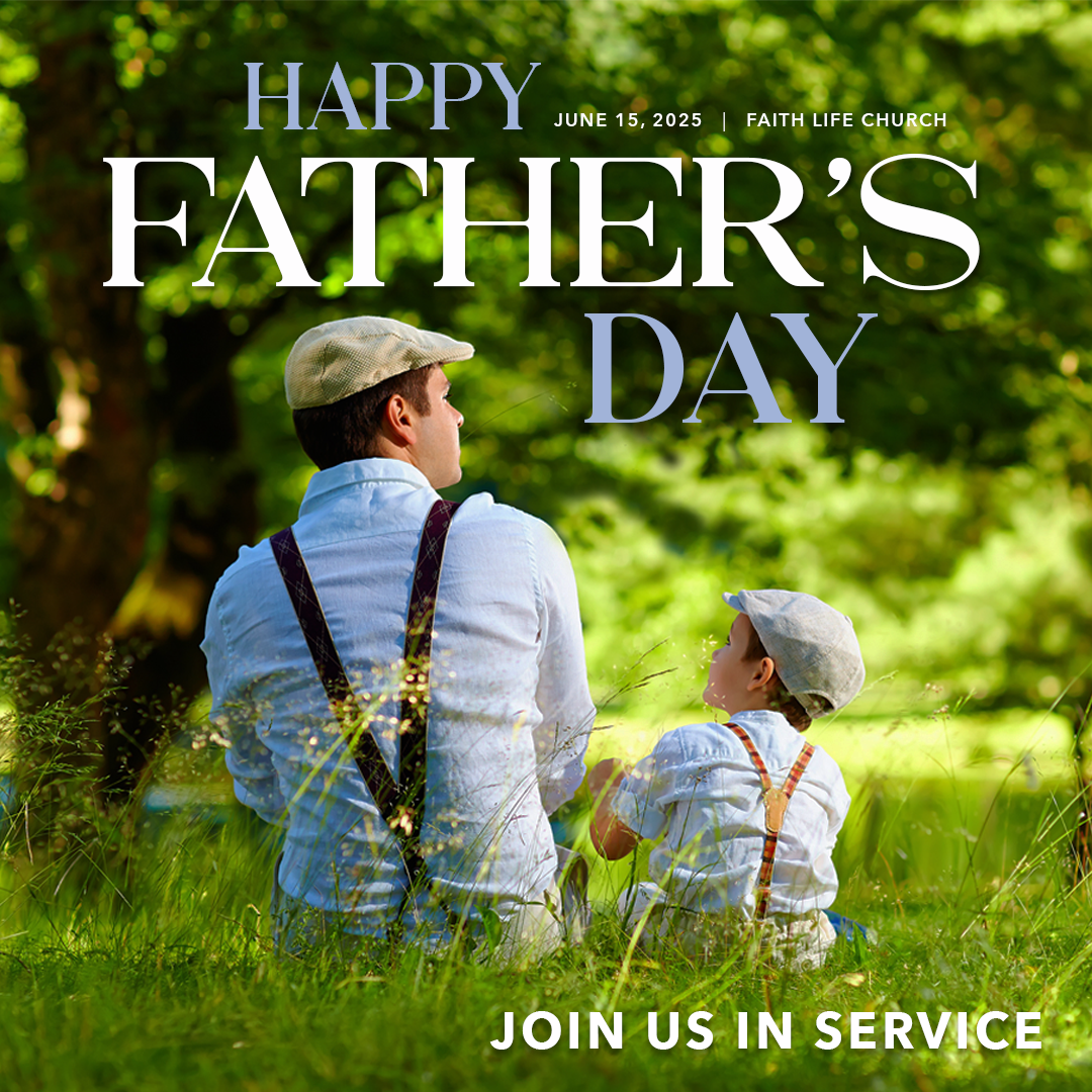 Happy Father's Day - Join Us For Service!