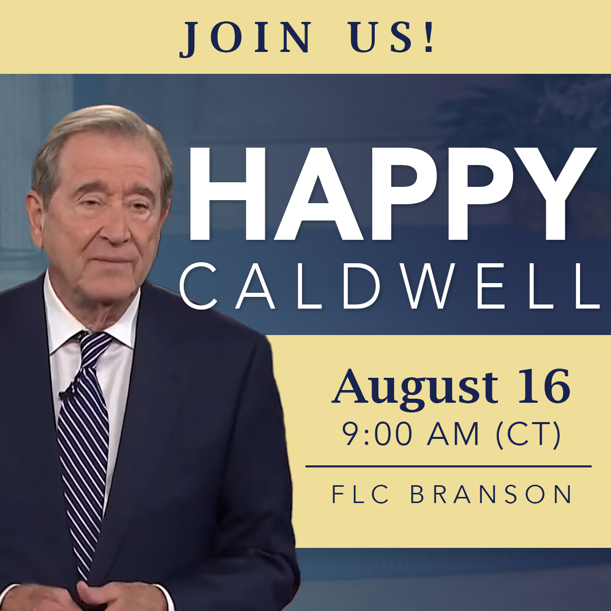 Join us August 16 for Happy Caldwell in Branson, MO!